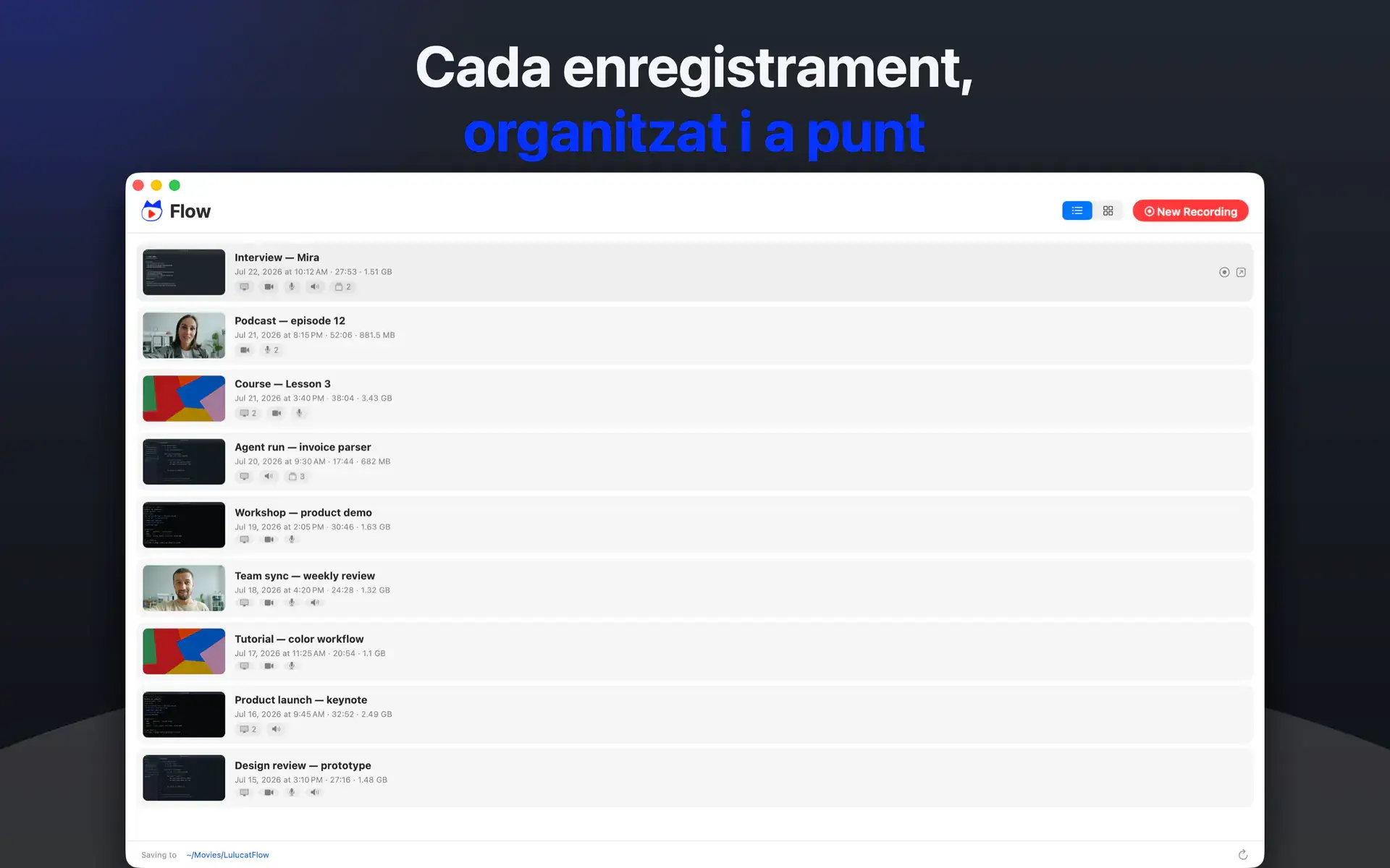 Cada enregistrament, organitzat i a punt