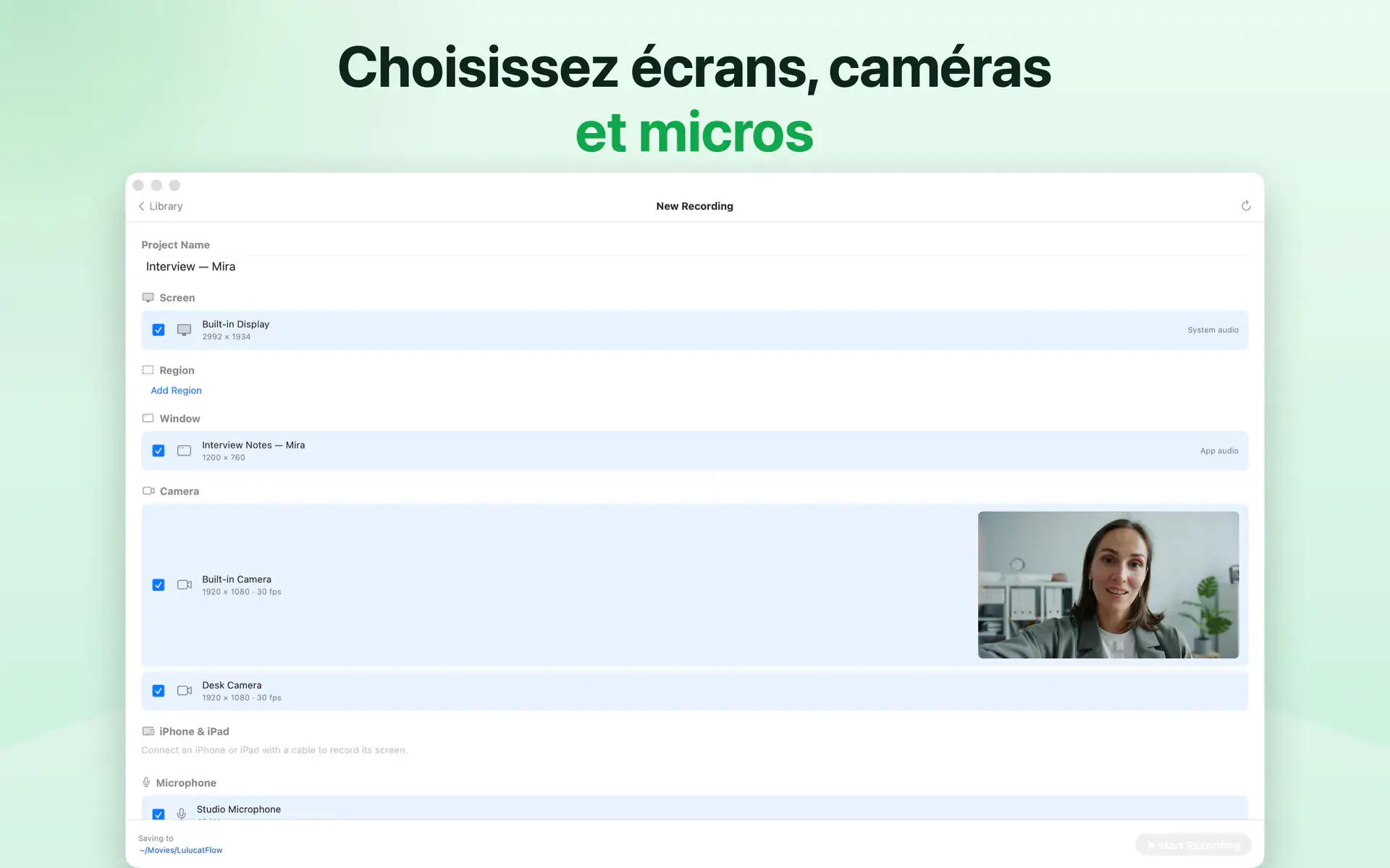 Choisissez écrans, caméras et micros
