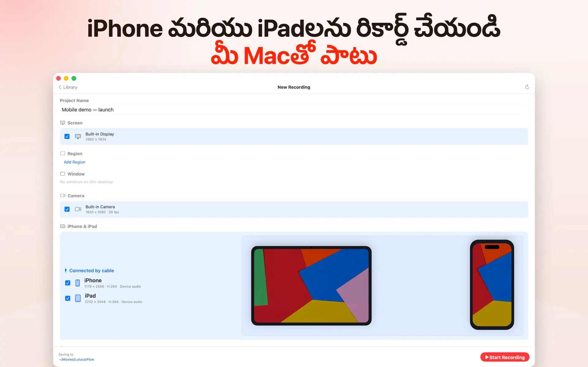 iPhone మరియు iPadలను రికార్డ్ చేయండి మీ Macతో పాటు